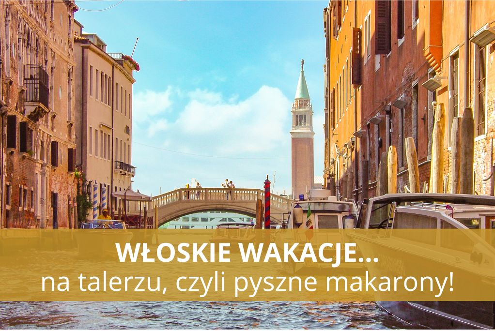 Włoskie makarony – Tradycja, jakość i korzyści zdrowotne