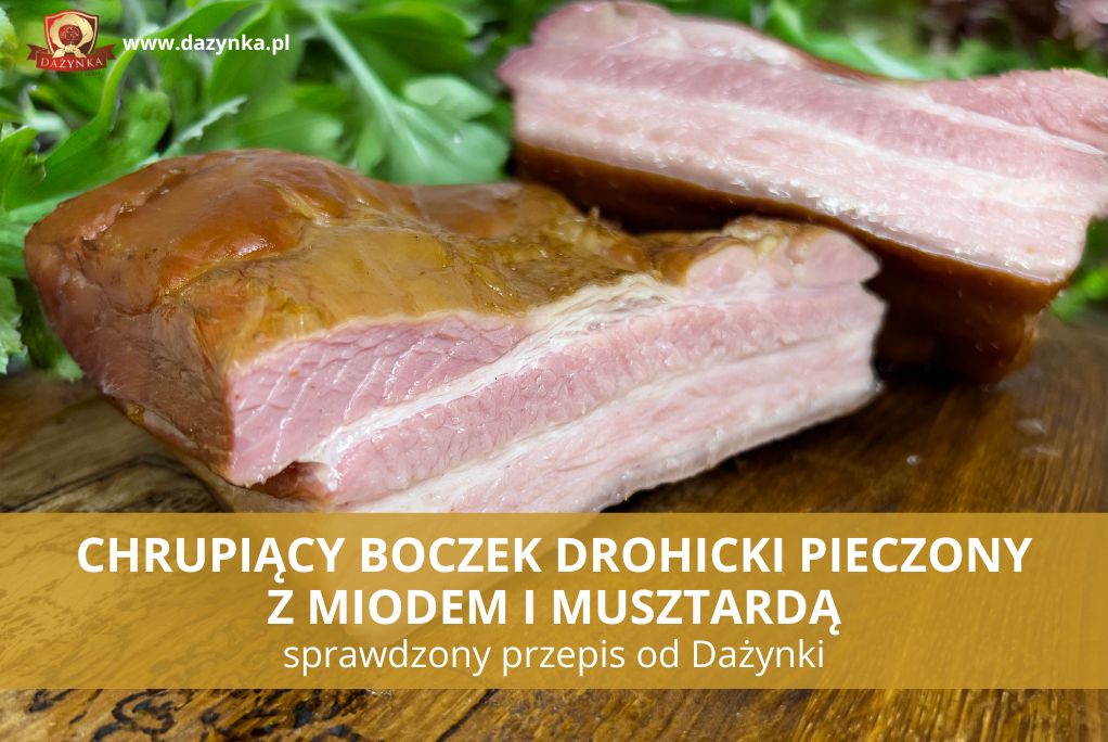 [PRZEPIS] Chrupiący Boczek Drohicki pieczony z miodem i musztardą